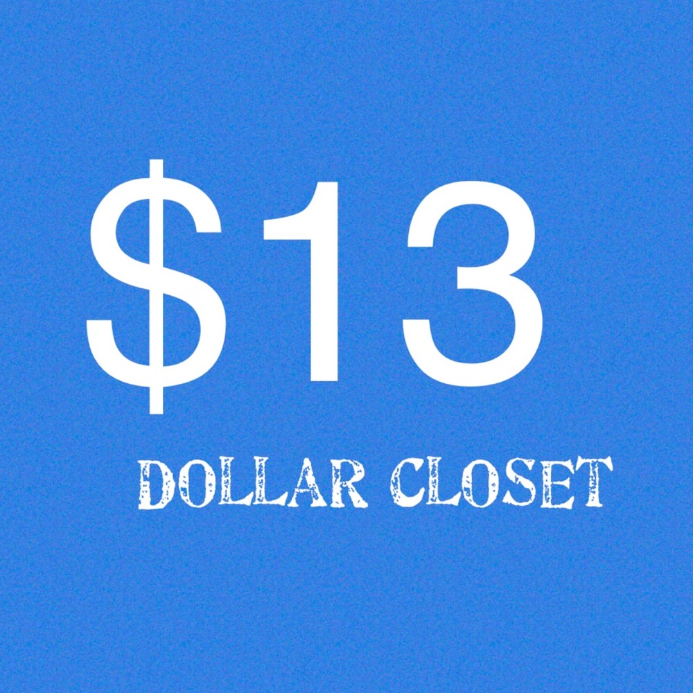 $13 dollar closet